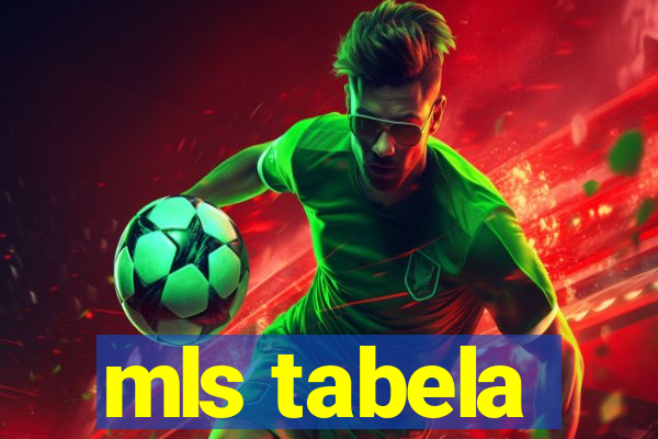 mls tabela